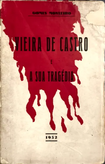 Capa de Vieira de Castro e a sua tragédia