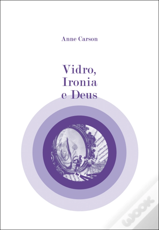 Capa de Vidro, Ironia e Deus